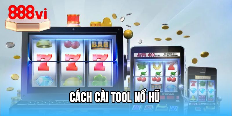 cach-cai-tool-no-hu