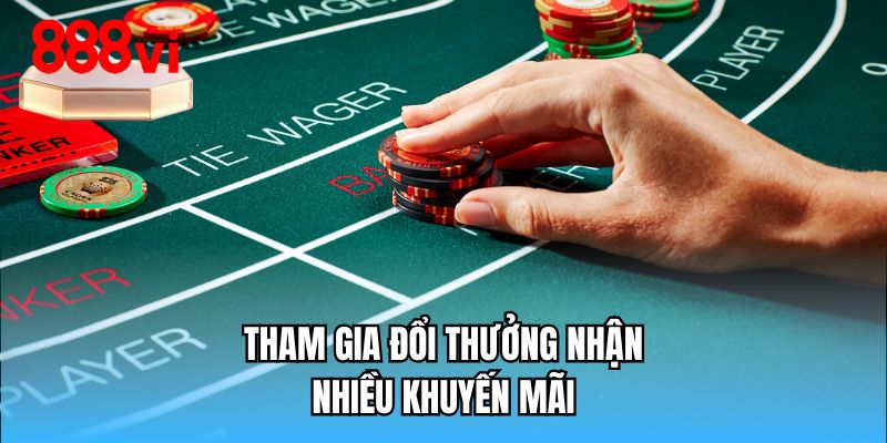 Tham gia đổi thưởng nhận nhiều khuyến mãi